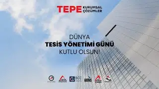 Tesis Yönetimi Günü Kutlu Olsun!