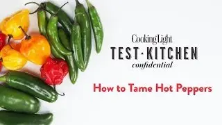 How to Tame Hot Peppers