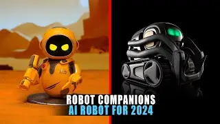 Top 7 AI Companion Robot for 2024 | Robot Companions