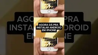 Agora da pra instalar Android no IPhone