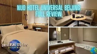 NUO Hotel Deluxe King Room Tour + Hotel Review - Universal Studios Beijing