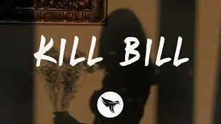 SZA - Kill Bill (sped up) Lyrics