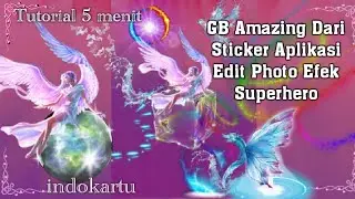 Edit PHOTO EFFECT |GB Amazing  Efek Superhero