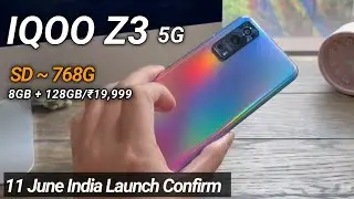 IQOO Z3 5G, SD 768G - 11 June Confirm India Launch | Official Specifications & Price