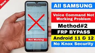 Samsung Android 11 FRP Bypass Voice Command Not Working Solution 2022 |Google Lock Bypass New Method