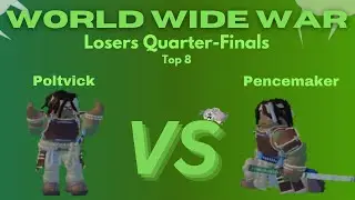 World Wide War - Losers Quarter-Finals | Poltvick (Tempest) Vs. Pencemaker (Tempest)