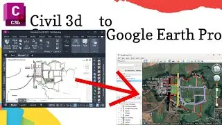 Export dwg from Civil 3d to Google Earth Pro
