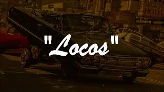 Chicano Rap Type Beat // 
