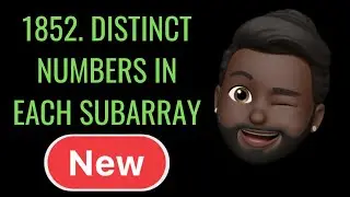 Leetcode 1852 | Distinct Numbers in Each Subarray | Sliding Window Technique