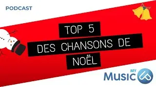 Top 5 des chansons de Noël !