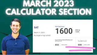 March 2023 SAT Calculator Section: Explained By A Perfect Scorer