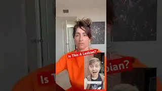 “I’m Not A Lesbian!”