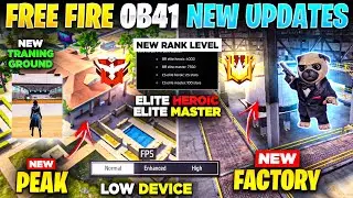 🔥 OB41 UPDATE 😮 Low End Device Fps Work 🔥 New Rank Level 💥 New Traning Ground ⛔Ping Problem FreeFire