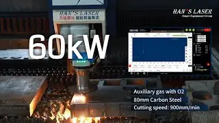 Han's Laser 60kW laser cutting demo | 80mm Carbon Steel