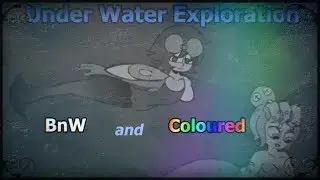 Under Water Exploration (Animation Test)
