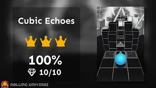 「Rolling Universe」Cubic Echoes (★★★★) | Rolling Sky Edit