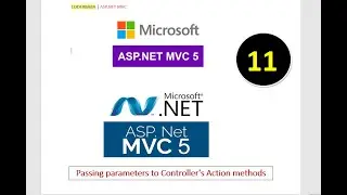 asp.net mvc 11: Mastering Parameter Passing to Controller's Action Methods in MVC