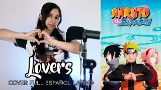 Naruto Shippuden OP 9 『Lovers』seven oops 7!! | FULL COVER ESPAÑOL LATINO | Dianilis