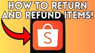 How To Return And Refund Items On Shopee (Full Guide) 2025!
