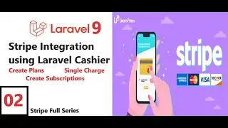 (02) Stripe Integration with Laravel Cashier | Installation of Laravel Cashier and Stripe
