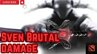 Sven Brutal Damage Dota 2