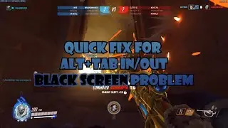 Quick Fix for ALT+TAB IN/OUT BLACK Screen Problem