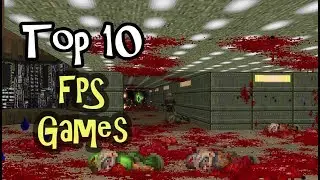 Top 10 FPS games of all time