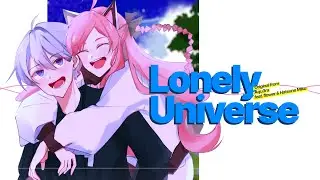 Lonely Universe 【ロンリーユニバース】 - Aqu3ra Cover by Reruzensky x @TisaOCE