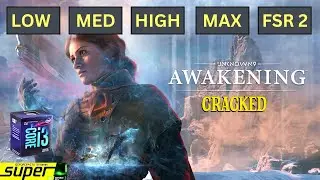 Unknown 9 - Awakening(CRACKED!) | GTX 1650 SUPER | I3 8100 | All Settings TESTED!