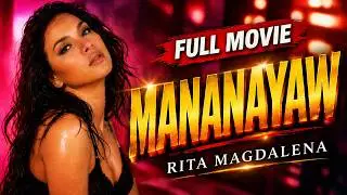 Mananayaw (1997) | Bold Tagalog Movie | Rita Magdalena FULL MOVIE
