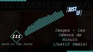 Images - Les Démons de Minuit (JustLF Remix)