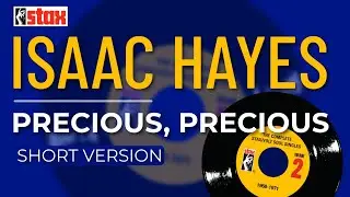 Isaac Hayes - Precious, Precious (Short Version) (Official Audio)