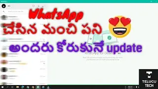 WhatsApp Web Update | 🙏🙏Best Update Ever | TeluguTech by Shreyas