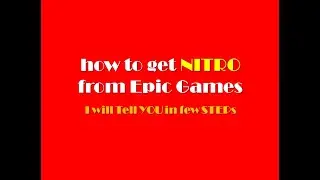 how to get nitro from epic games