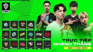 🏆 [PUBG GLOBAL SERIES 1] NHÁNH THẮNG - NGÀY 1: CES, NAVI, SQ, PERO, FAZE, DAY, TWIS, TIAN, LG,...
