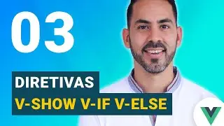 Aula 3 - Vue js diretivas v-if, v-show e v-else Vue js, as mais utilizadas