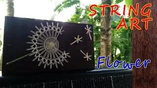 String Art | Dandelion Wind Flower String Art DIY step by step Tutorial | String Art Decoration