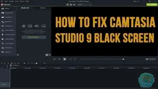 How to Fix Camtasia Studio 9 Black Screen | Camtasia Studio Blank/Black Display Fixed | Urdu & Hind
