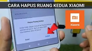 How to Delete Second Space on Xiaomi Phones
