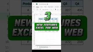 3 New features in Excel for Web..