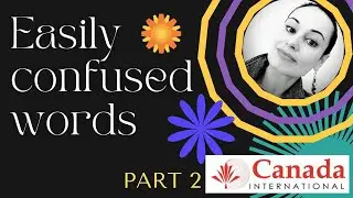 Easily confused words PART 2