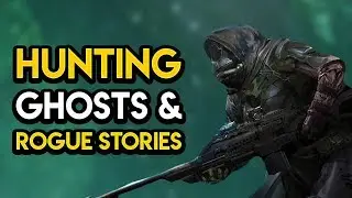 Destiny 2 - THIS GUARDIAN HUNTS GHOSTS! Rogue Stories, Brave Ghosts, MORE!