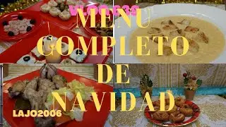 PREPARA UN MENU COMPLETO PARA NAVIDAD 🎄  Lajo2006