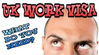 UK WORK PERMITS: Basic Requirements | UK VISA || UK IMMIGRATION| | UKVI | | UKBA | 2018 HD
