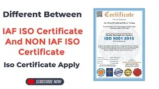 Difference Between The IAF ISO Certificate And NON IAF ISO Certificate | IAF ISO And NON IAF ISO |