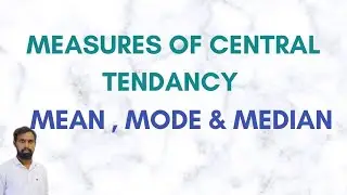 Basic Measures Of Central Tendency || Mean || Median || Mode ||