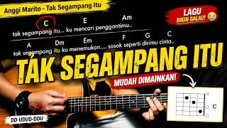 Anggi Marito - Tak Segampang Itu Chord Gampang 🔥 Viral