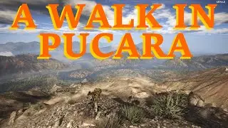 WILDLANDS PEAK UBISOFT - A Walk in PUCARA