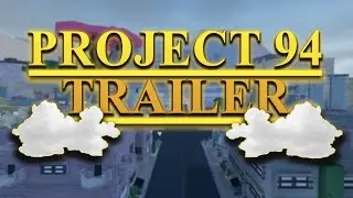 YBA: Project 94 (OFFICIAL TRAILER)