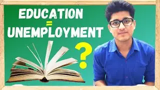 Is Education the Real Reason for Unemployment in India? | Must Watch For Students | BeingDhruv